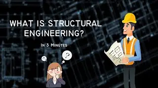 What is Structural Engineering? | Explained in 3 minutes