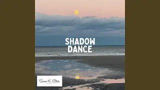 SHADOW DANCE (TRANCE DANCE VERSION)
