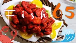 Fish65/Fish Fry/Fish Appetizer/Fish starter