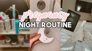 PREGNANCY NIGHT ROUTINE | FIRST TRIMESTER
