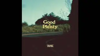 Alex Isley, Masego & Jack Dine - Good & Plenty