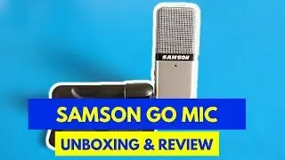 Unboxing and opinion Samson Go Mic (Budget Mic)
