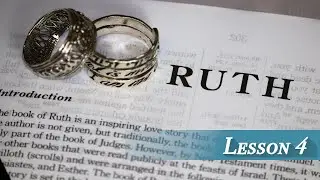 Lesson 4 - Ruth 2