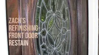 1 Day Front Door Restain-Zach's Refinishing