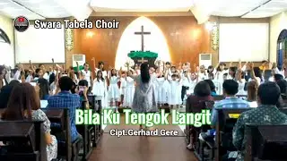 Bila Ku Tengok Langit - Swara Tabela Choir