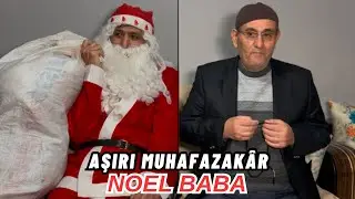 Aşırı Muhafazak&acirc;r Noel Baba -Ske&ccedil;