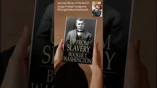 Up From Slavery I Booker T Washington I #durgathesuccesscoach #durgaprasadyaragunta #Education #Book
