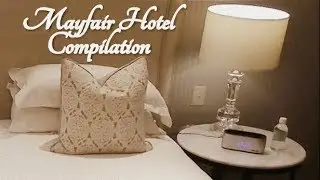 ASMR Mayfair Hotel Compilation (4 hours+, Long ASMR)