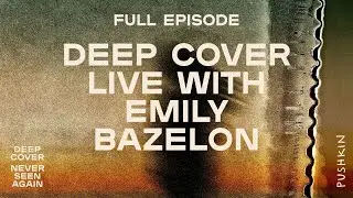 Deep Cover Live with Emily Bazelon | Deep Cover: Never Seen Again