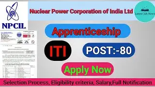 NPCIL Recruitment 2020/NPCIL Apprentice Recruitment 2020/ITI jobs/latest govt job