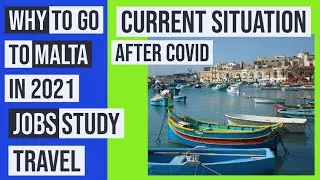 Why Malta Jobs Immigration Study in 2021 | Malta Work Permit Travel Covid VFS Global India Malta |