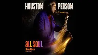 Houston Person - So What