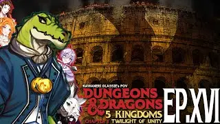 [ Dungeons & Dragons: 5 Kingdoms Chapter I Twilight of Unity EP.16 ] เรียนรู้ด้วยการกระทำ #KWlive