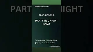 PARTY ALL NIGHT LONG - CLUB MIX | @EZRocksMusic23 |