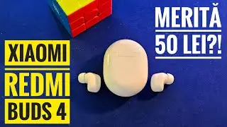 Căști Wireless la 50 Lei de la Xiaomi | Redmi Buds 4 Full Review în Limba Română