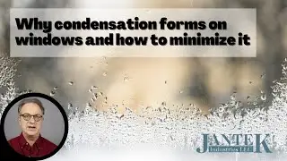 Why Does Condensation Form On Windows?