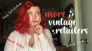 More Vintage Reproduction Retailers! || Where Do I Shop?