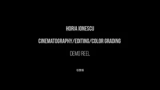 Horia Ionescu - Demo Reel 2016