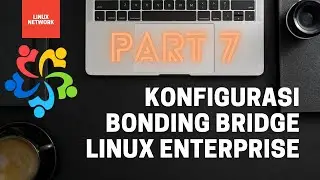 Konfigurasi network bridge bonding  (Tutorial network linux): Linux Indonesia Networking Part7