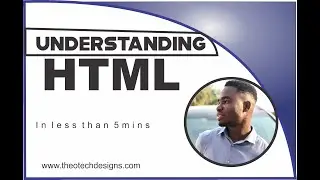 Explaining HTML | Understanding Your First Code