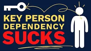Do You Have Person Dependency In Your Business?