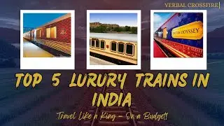 Top 5 Luxury Trains in India You Can Actually Afford 🚆✨
