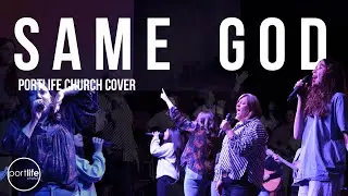 Same God (Live @PortlifeChurch) | COVER