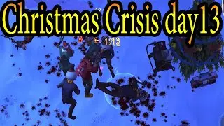 CHRISTMAS CRISIS - DAY 13 - LAST DAY ON EARTH - LDOE