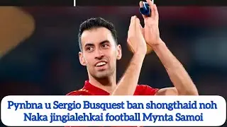 Sergio Busquets announces retirement from football