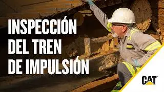 C&oacute;mo realizar la inspecci&oacute;n del tren de potencia Cat&reg;