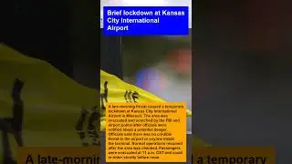 Brief lockdown at Kansas City International Airport