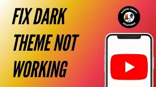 How To Fix YouTube Dark Theme Not Working 2025