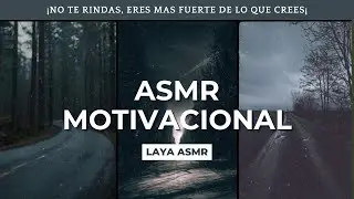 (ASMR) Motivacional para ti