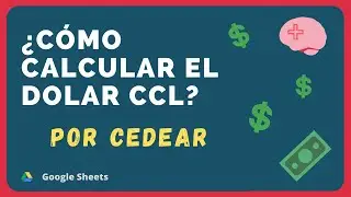 💵 Cómo calcular el DOLAR CCL ❓ Por CEDEAR (Contado con Liquidación - con Liqui) ✅ Planilla GRATIS