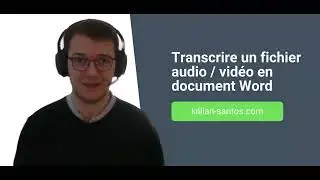 Transcrire un fichier audio / vid&eacute;o en document Word