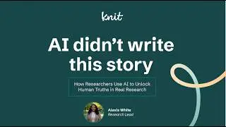 AI Didn&rsquo;t Write This Story: How Researchers Use AI to Unlock Human Truths in Real Research