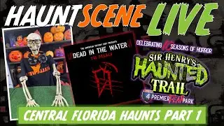 HauntScene Live Replay - Central Florida Haunts Part 1