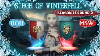 Siege of Winterfell HOH vs MsW  S11M02 ...and a fundamental Question in Voice-Chat