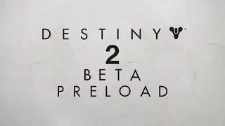 How to Pre-Load Destiny 2 Beta & Link Your Blizzard Account
