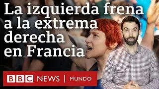 Qué es el Nuevo Frente Popular de izquierda y cómo logró frenar a la extrema derecha en Francia