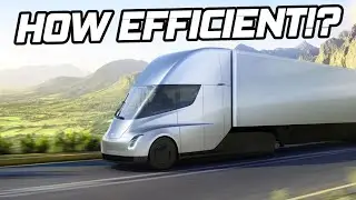 The Most Efficient Semi Truck Ever! Tesla Semi Physics Analysis