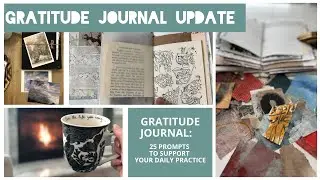 Gratitude Journal Update | Mixed Media & Junk Journal Practice