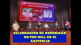 CELEBRACION DOMINICAN ON THE HILL EN EL CAPITOLIO