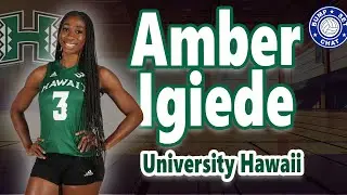 Volleyball Phenomenon: Amber Igiede's Journey to from Baton Rouge to Hawaii and beyond!