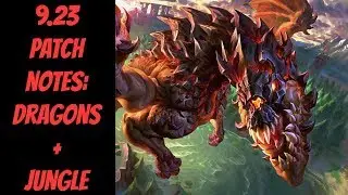9.23 Patch Notes #1: Map + Jungle -- The Strategy Professor -- League of Legends