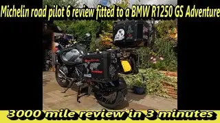 Michelin road pilot 6's fitted to a BMW R1250 GS Adventure 3000 mile review in 3 minutes.