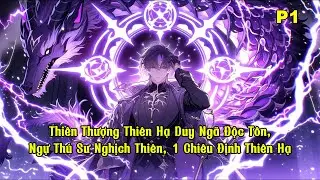 Thiên Thượng Thiên Hạ Duy Ngã Độc Tôn, Ngự Thú Sư Nghịch Thiên, 1 Chiêu Định Thiên Hạ |P1