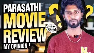 🔥PARASATHI MOVIE REVIEW 🔥
