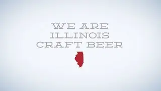 We Are Illinois Craft Beer - Celebrating Neighborhoods
