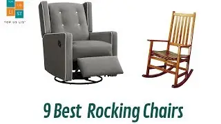 Top 9 Best Rocking Chairs under $300 List Review